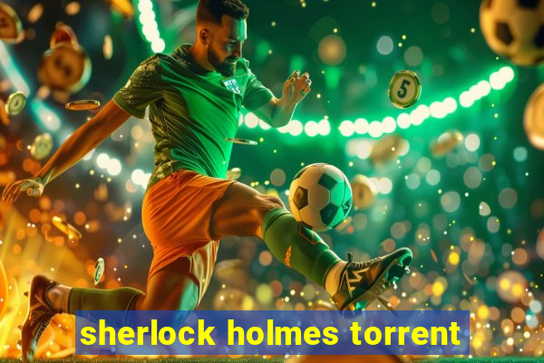 sherlock holmes torrent